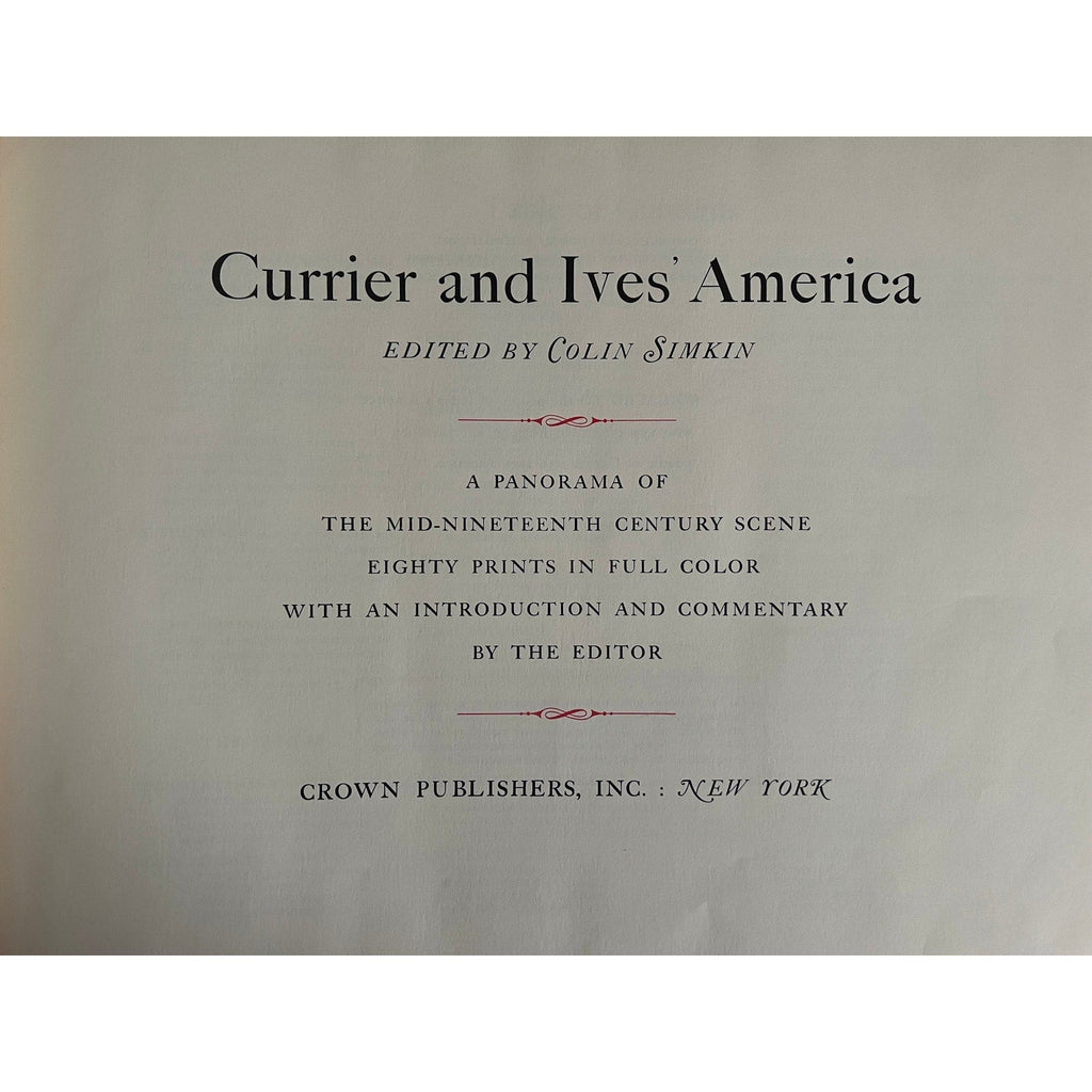 Currier and Ives' America – Edited by Colin Simkin 1952 Hardcover Folio First Ed