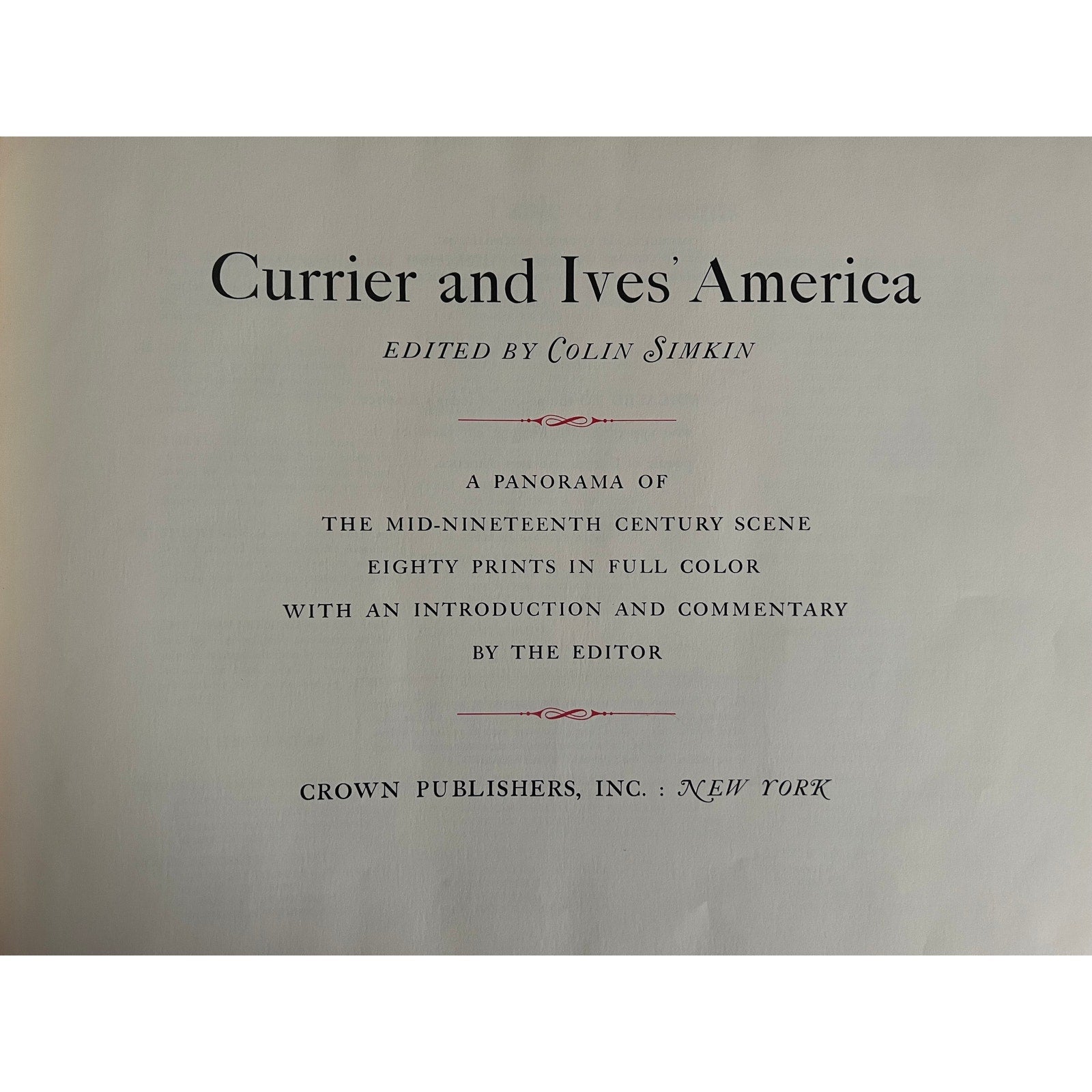 Currier and Ives' America – Edited by Colin Simkin 1952 Hardcover Folio First Ed