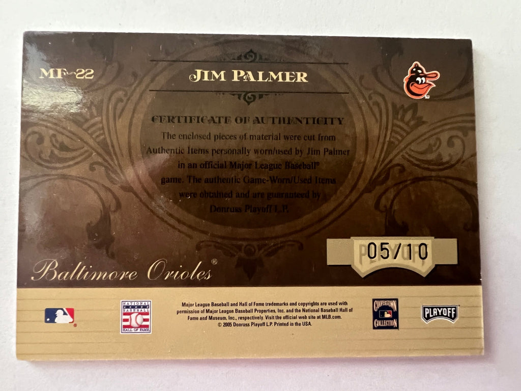 2005 Absolute Marks of Fame Jim Palmer TRIPLE RELIC AUTO /10 HOF 90 Orioles MF-22