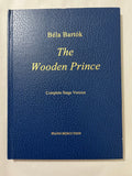 Béla Bartók The Wooden Prince Piano Reduction Complete Stage Version 2011
