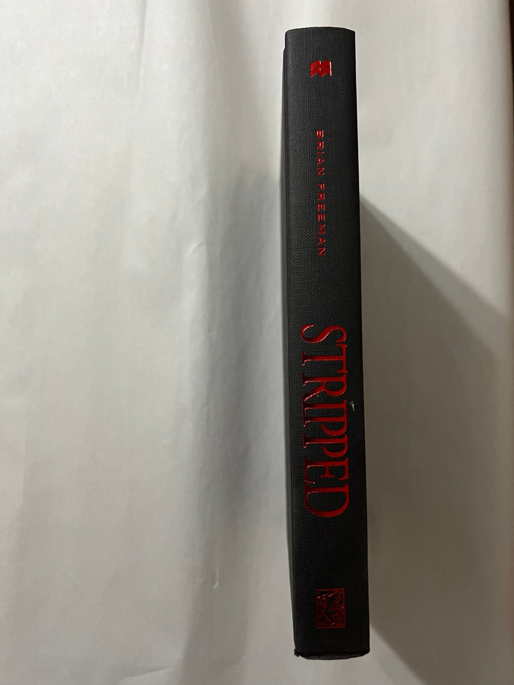 Stripped by Brian Freeman - Signed First Edition First Printing 2006 Hardcover