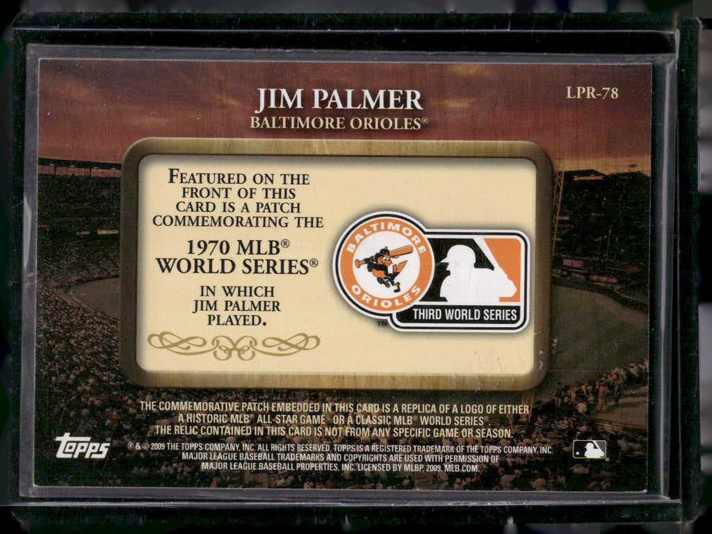 2009 Topps #LPR-78 Jim Palmer Legends Commemorative Patch