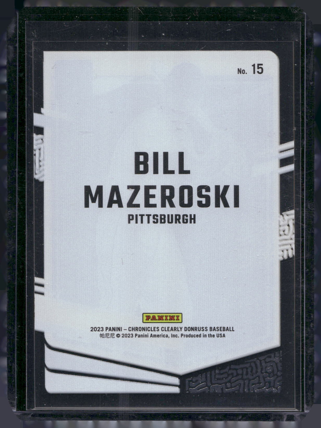 2023 Panini Chronicles - Clearly Donruss #15 Bill Mazeroski