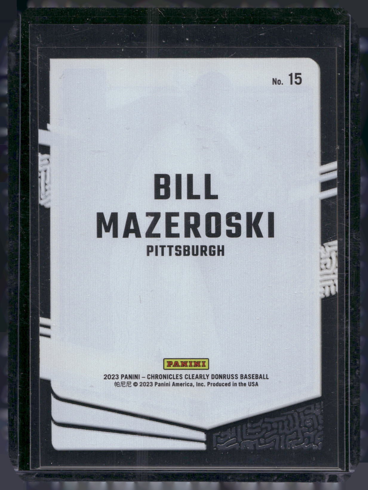 2023 Panini Chronicles - Clearly Donruss #15 Bill Mazeroski