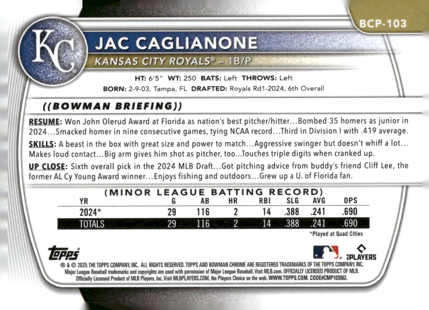 2025 Bowman #BCP-103 Jac Caglianone Chrome Prospects Fractor