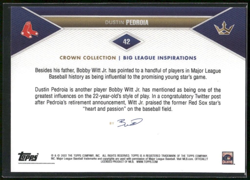 2022 Topps x Bobby Witt Jr. Crown Collection #42 Dustin Pedroia