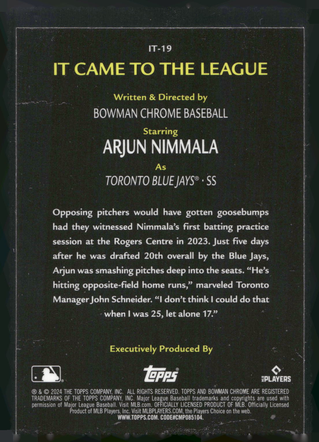 2024 Bowman Chrome #IT-19 Arjun Nimmala It Came to the League