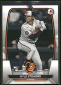 2023 Bowman #56 Kyle Stowers