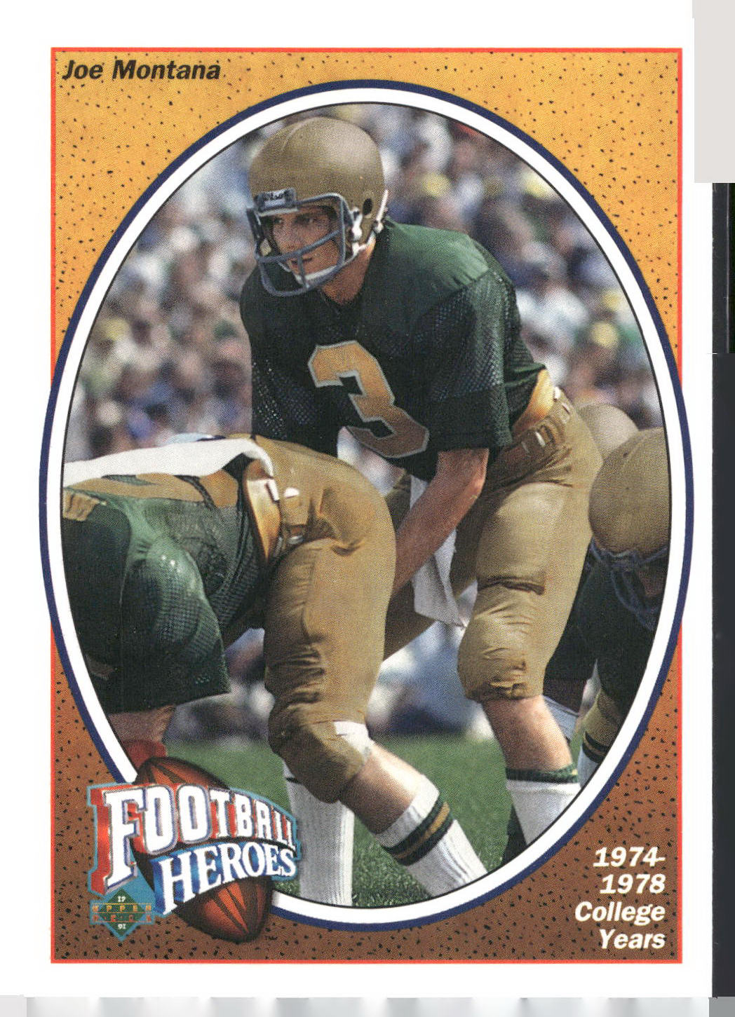 1991 Upper Deck #1 Joe Montana Football Heroes: Joe Montana