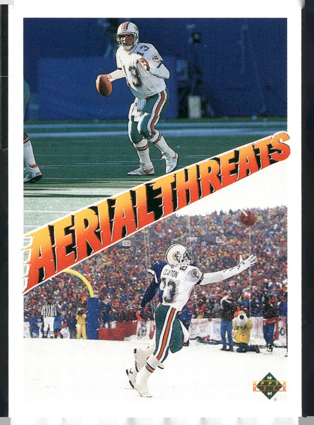 1991 Upper Deck #34b Dan Marino / Mark Clayton