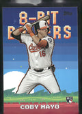 2025 Topps #8B-18 Coby Mayo 8-Bit Ballers
