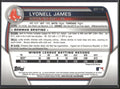 2023 Bowman #BCP-118 Lyonell James Chrome Prospects