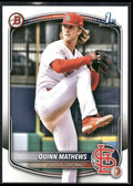 2025 Bowman #BP-25 Quinn Mathews Prospects