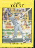 1991 Fleer #601 Robin Yount : Wax/Cello Pack version: Entire bat visible