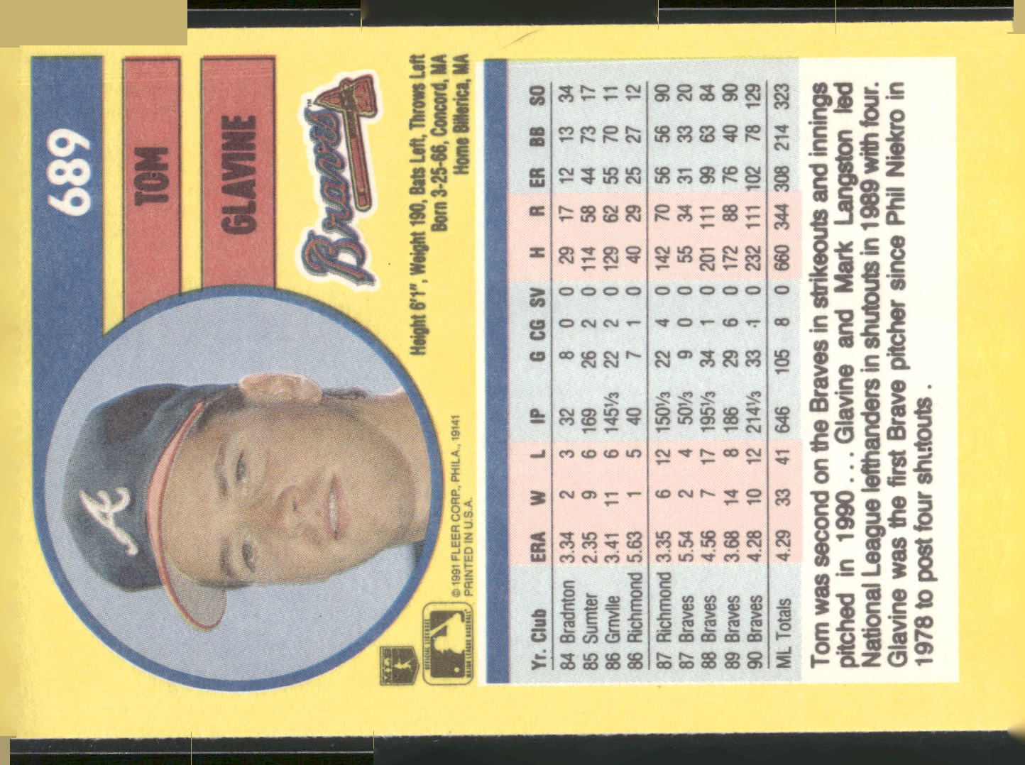1991 Fleer #689 Tom Glavine : Wax/Cello Pack version