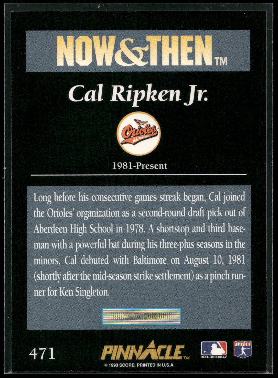 1993 Pinnacle #471 Cal Ripken Jr.