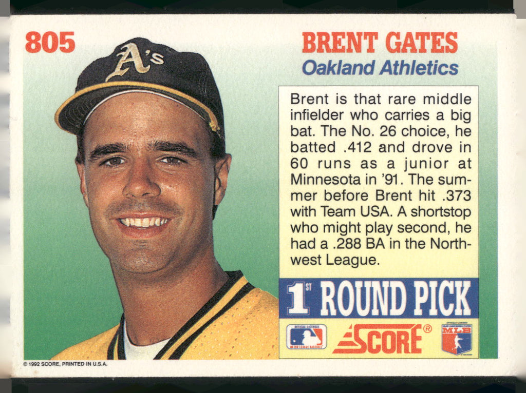 1992 Score #805 Brent Gates