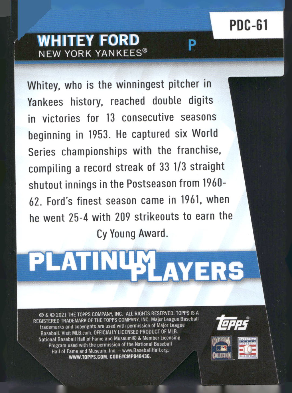 2021 Topps Update #PDC-61 Whitey Ford Topps Platinum Players Die Cuts