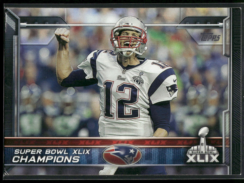 2015 Topps #302 Super Bowl XLIX Champions