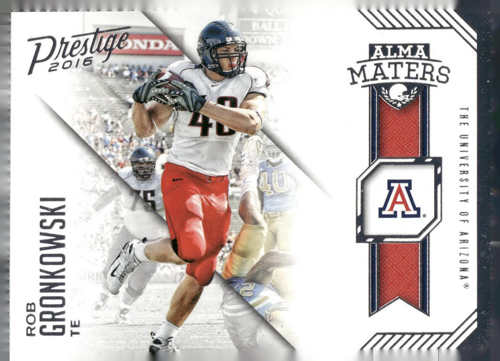 2016 Panini Prestige #15 Rob Gronkowski Alma Maters