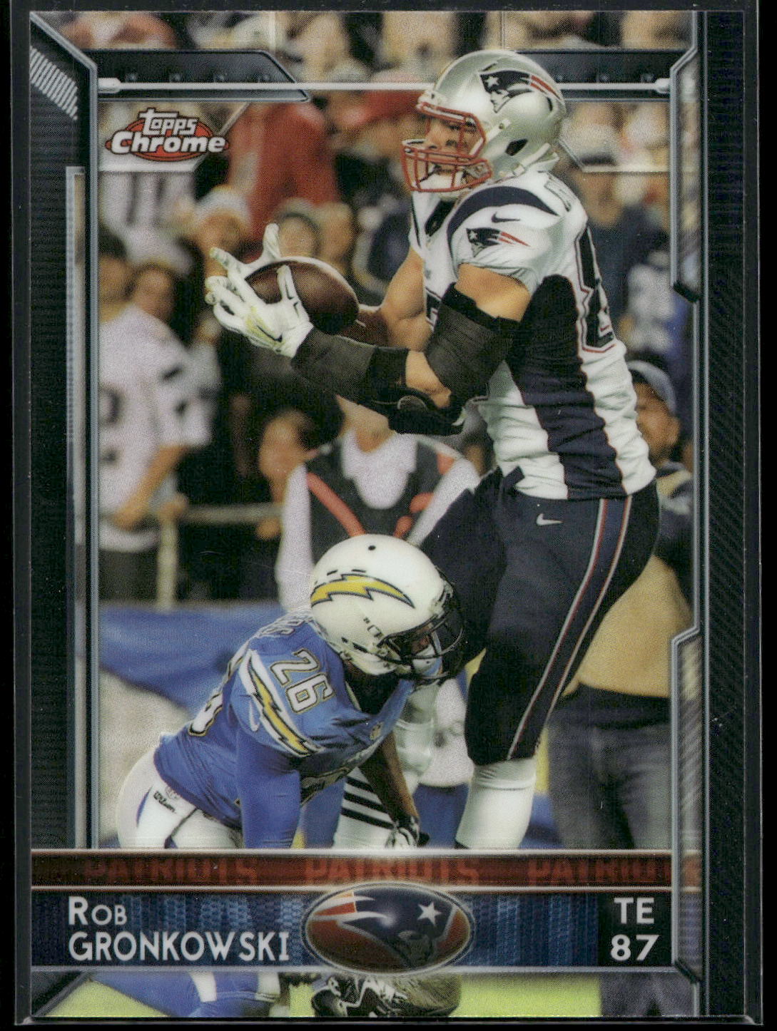 2015 Topps Chrome #10 Rob Gronkowski