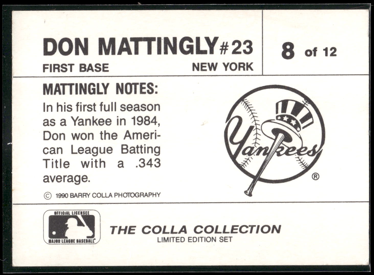 1990 The Colla Collection Limited Edition Don Mattingly #8 Don Mattingly