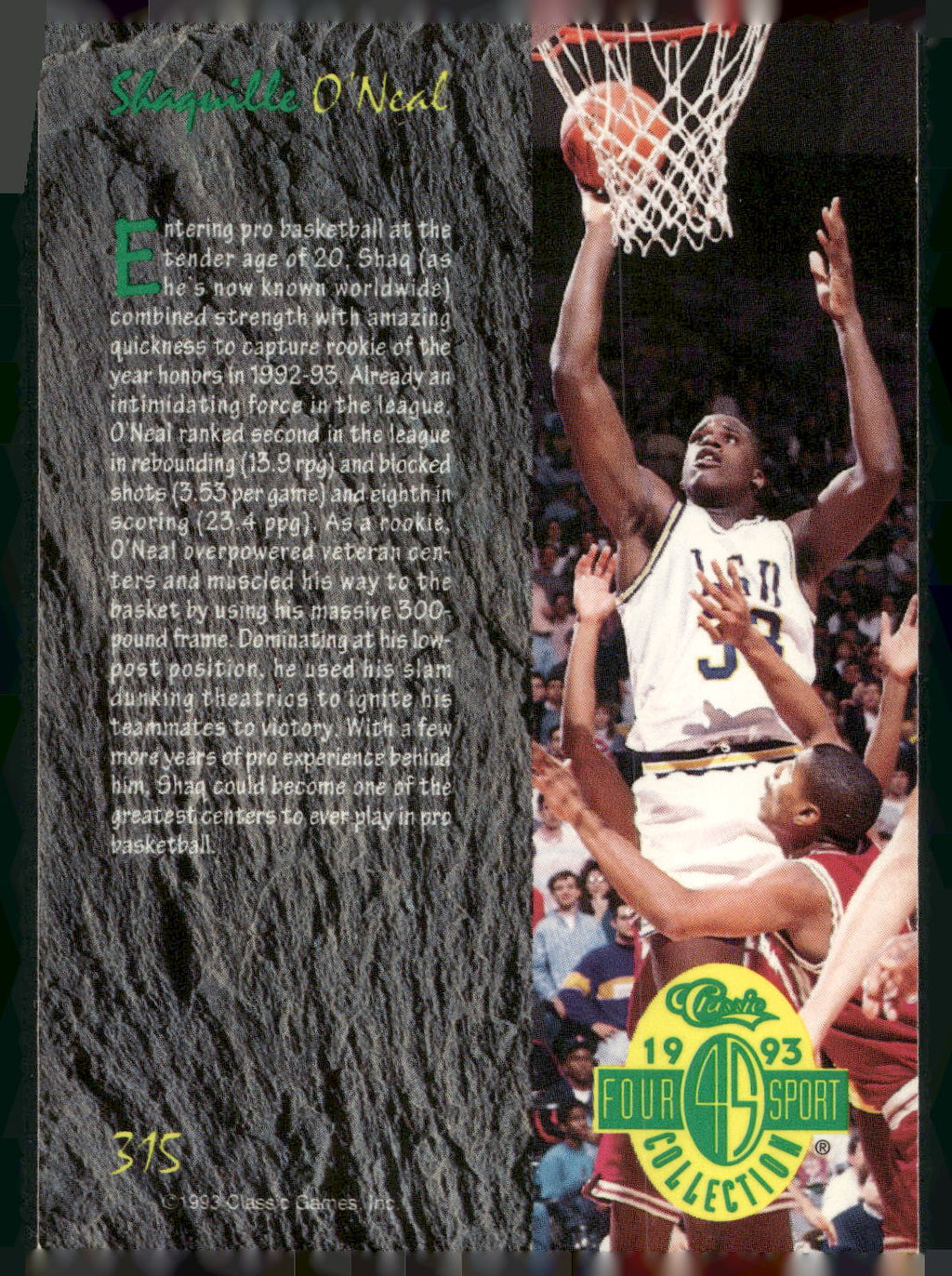 1993 Classic Four Sport #315 Shaquille O'Neal