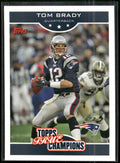 2006 Topps #8 Tom Brady True Champions