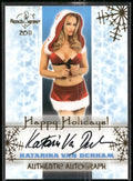 2011 Bench Warmer Holidays Katarina Van Derham Autograph