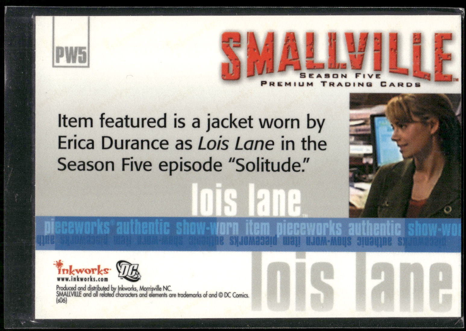 2006-07 Inkworks Smallville Season 5 #PW5 Lois Lane Pieceworks Costume