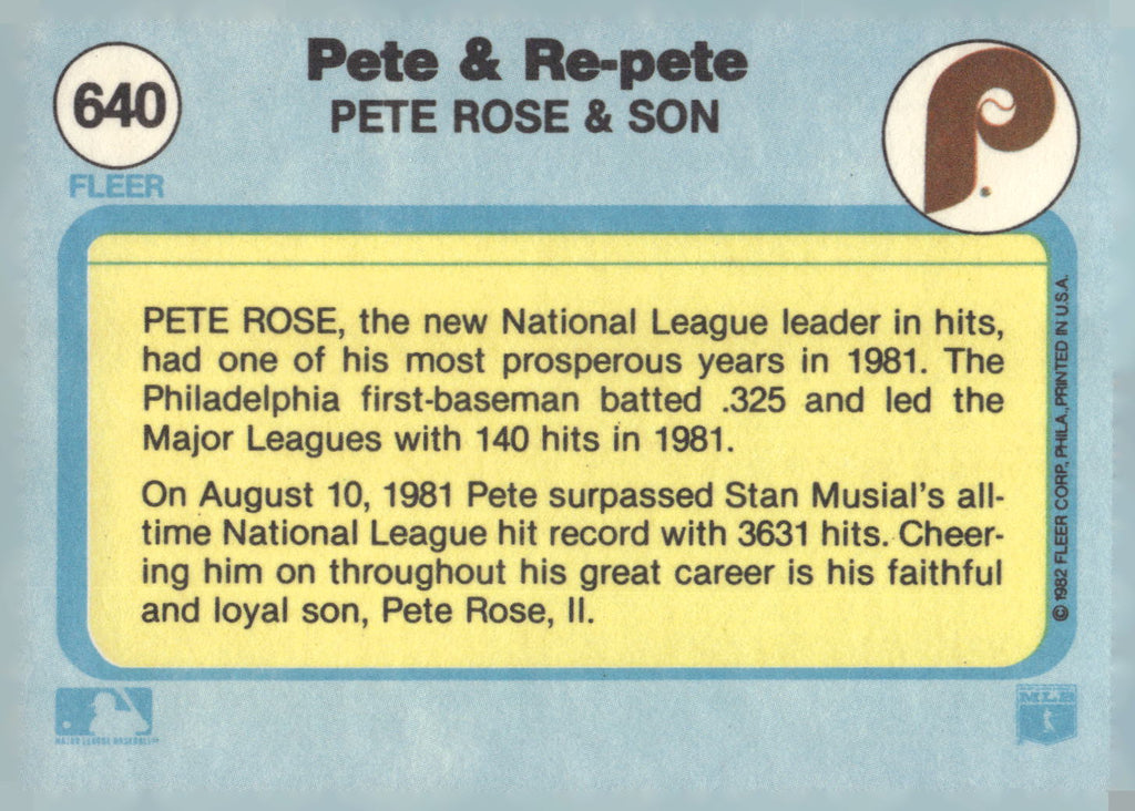 1982 Fleer #640 Pete &amp; Re-Pete (Pete Rose &amp; Son)