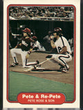 1982 Fleer #640 Pete &amp; Re-Pete (Pete Rose &amp; Son)