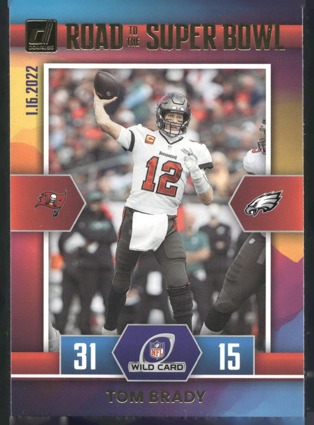 2022 Donruss #WC-TB Tom Brady Road to the Super Bowl Wild Card
