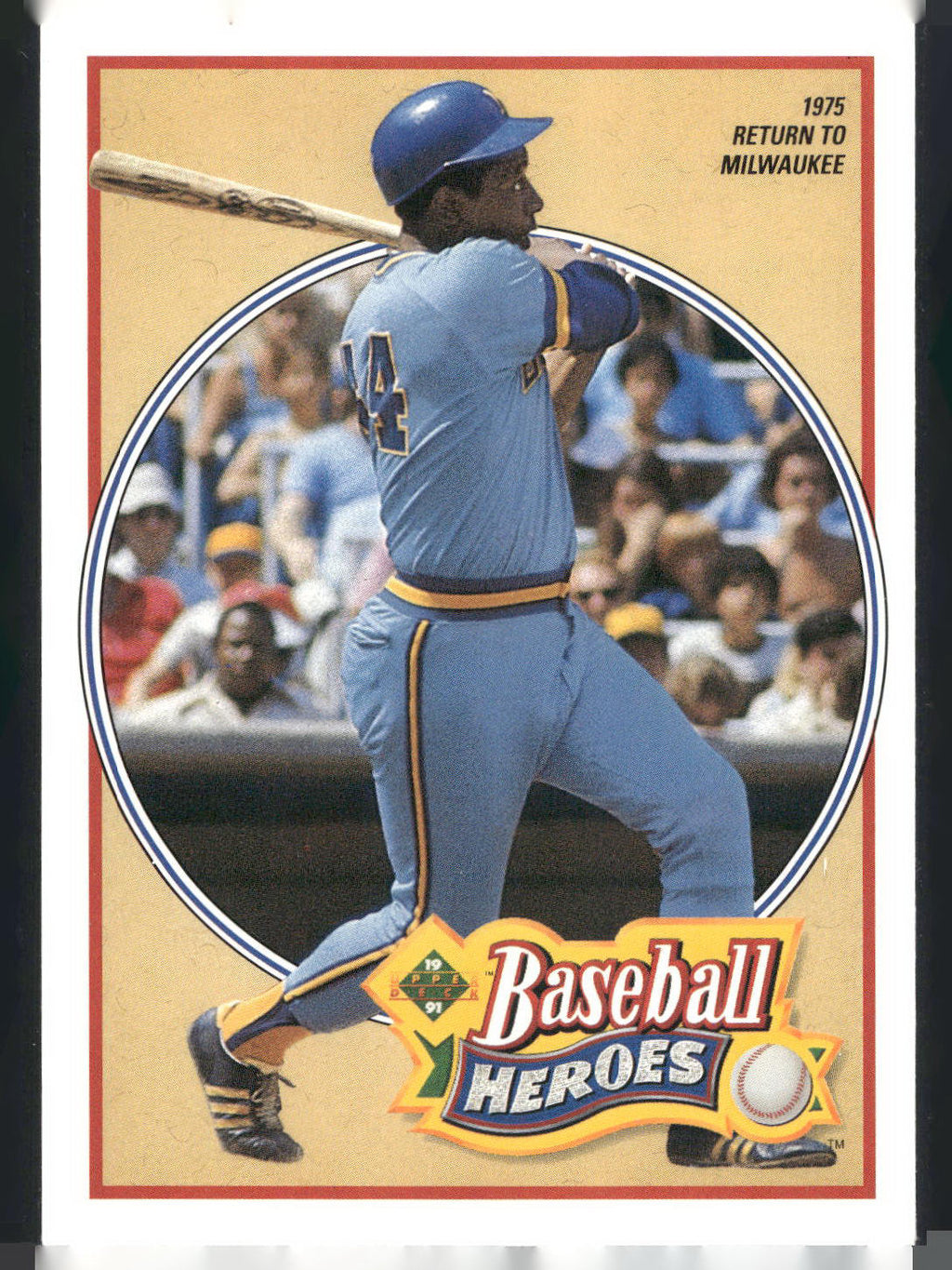 1991 Upper Deck #24 Hank Aaron Baseball Heroes: Hank Aaron