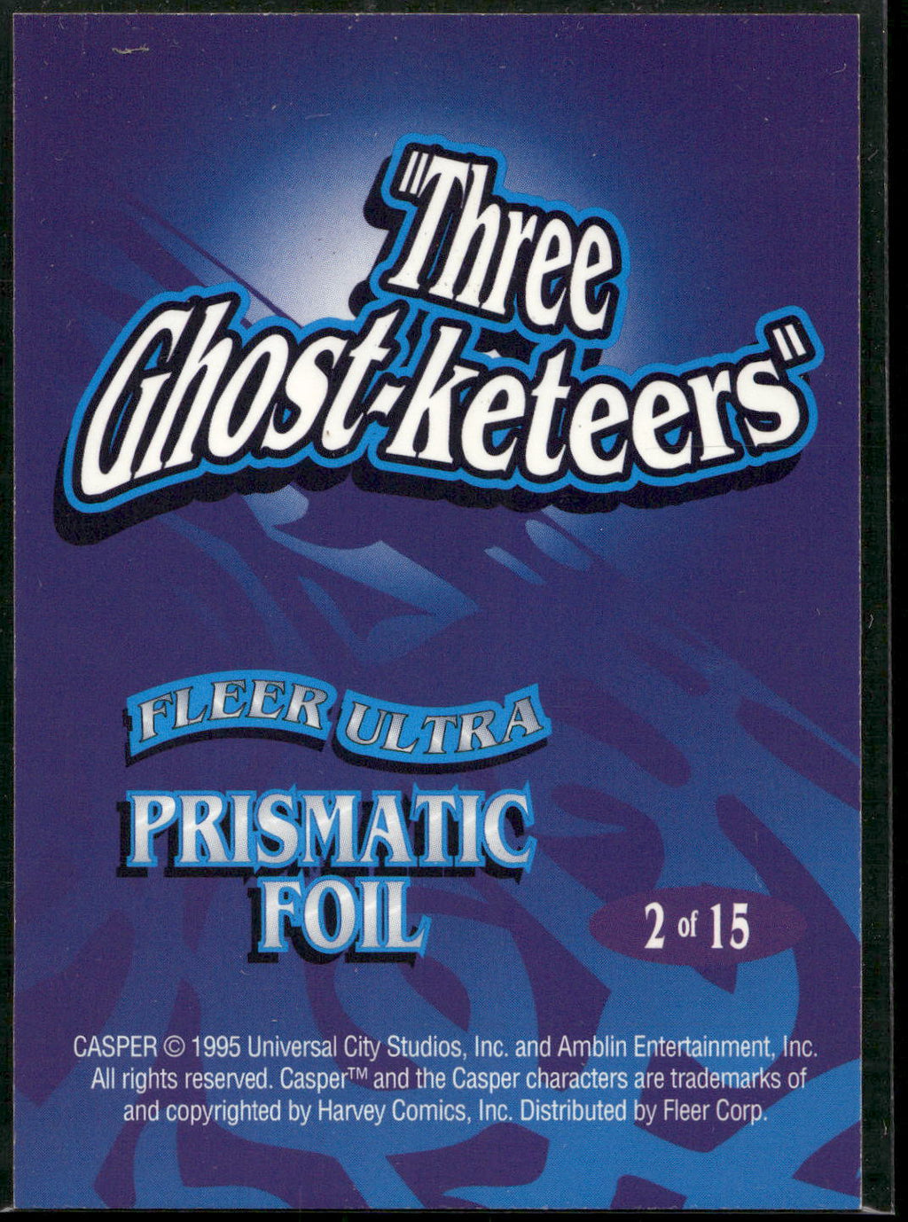 1995 Ultra Casper #2 Three Ghost-keteers Prismatic Foil