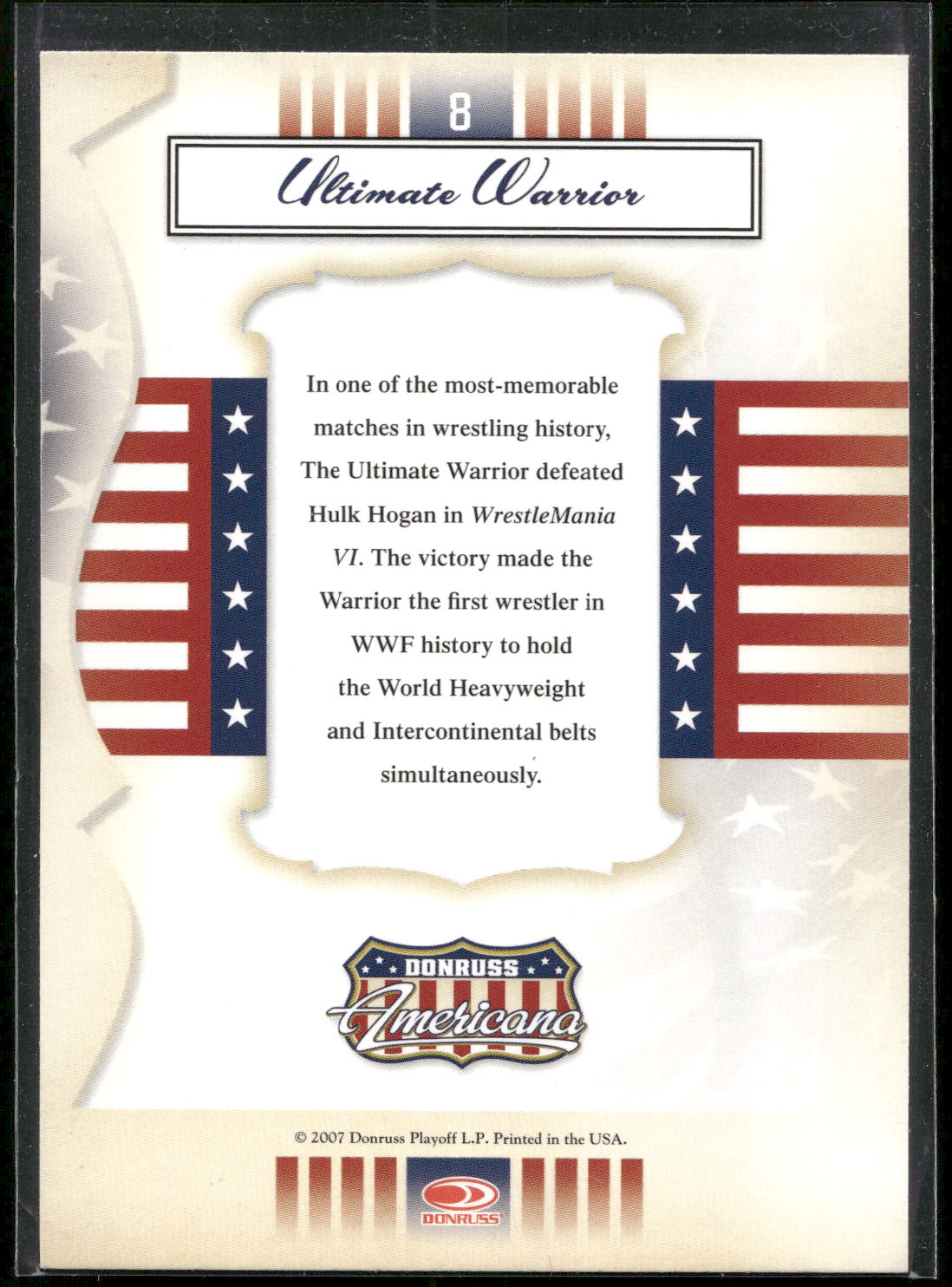 2007 Donruss Americana #8 Ultimate Warrior