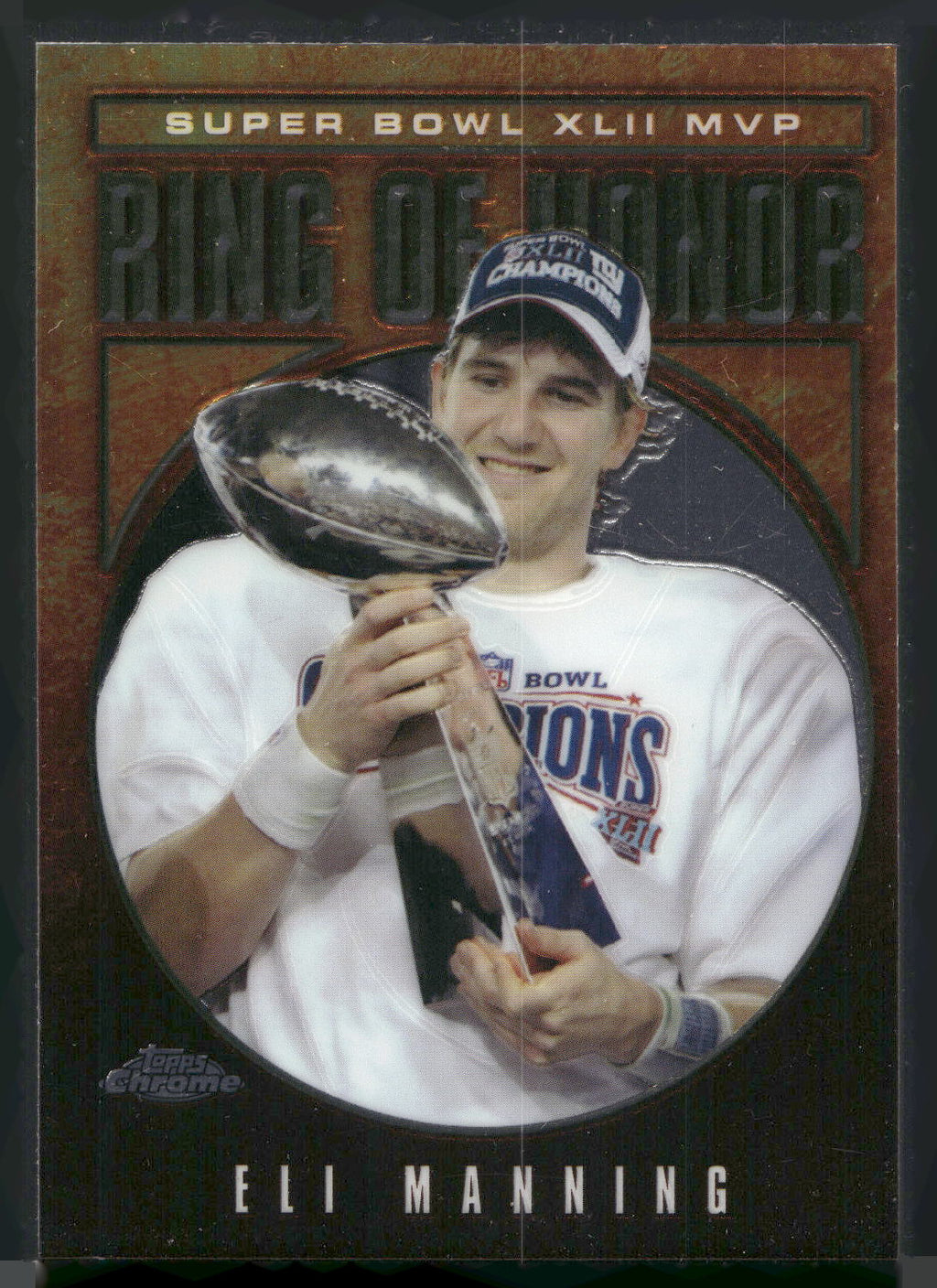 2008 Topps Chrome #RH42-EM Eli Manning Ring of Honor: Eli Manning