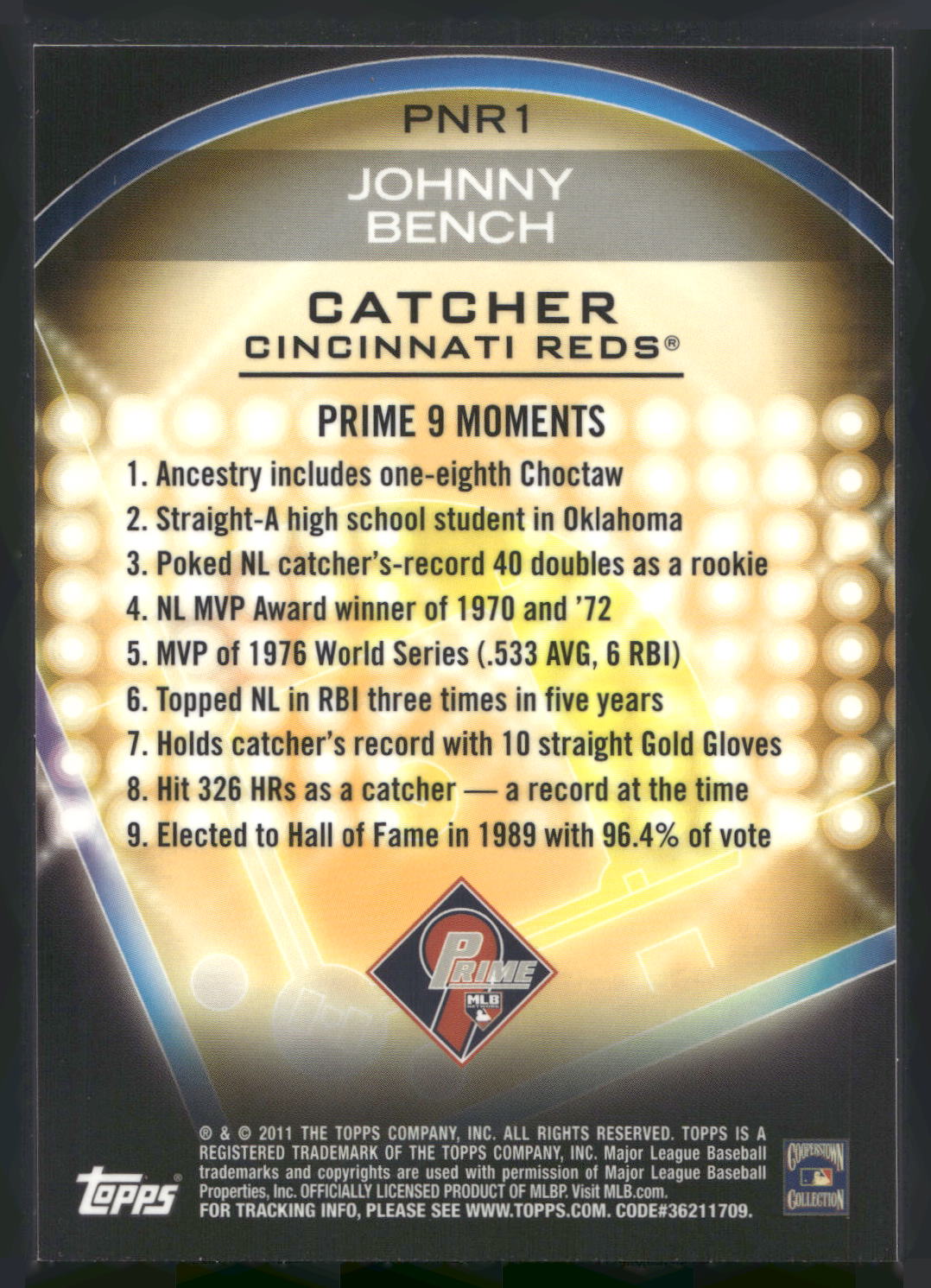 2011 Topps #PNR1 Johnny Bench Prime 9 Player of the Week Refractors