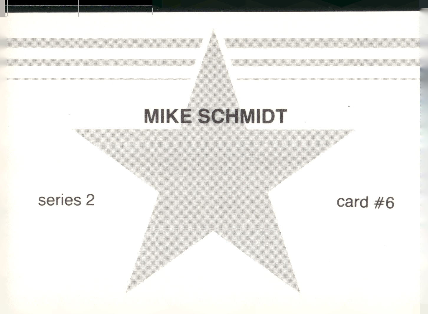 1988 Baseball Stars Series 2 (unlicensed) #6 Mike Schmidt