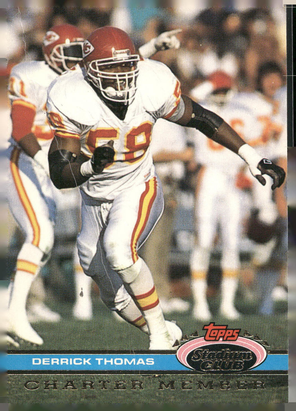1991 Stadium Club Charter Member #NNO Derrick Thomas