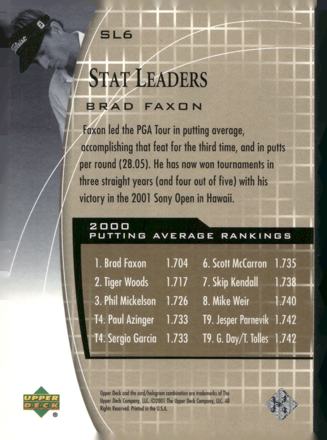 2001 Upper Deck #SL6 Brad Faxon Stat Leaders