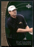 2001 Upper Deck #SL16 Loren Roberts Stat Leaders