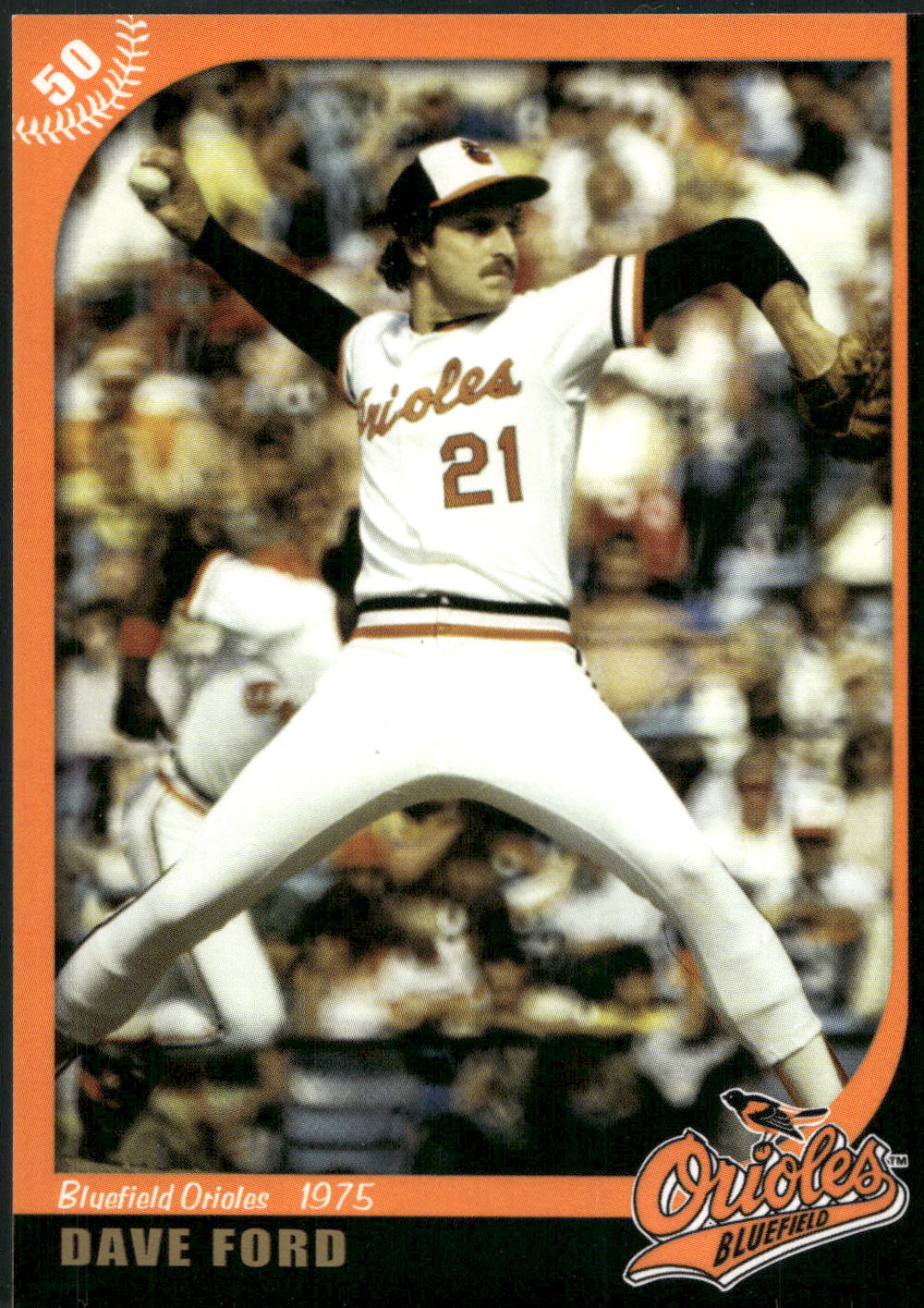 2007 Grandstand Bluefield Orioles 50th Anniversary #NNO Dave Ford