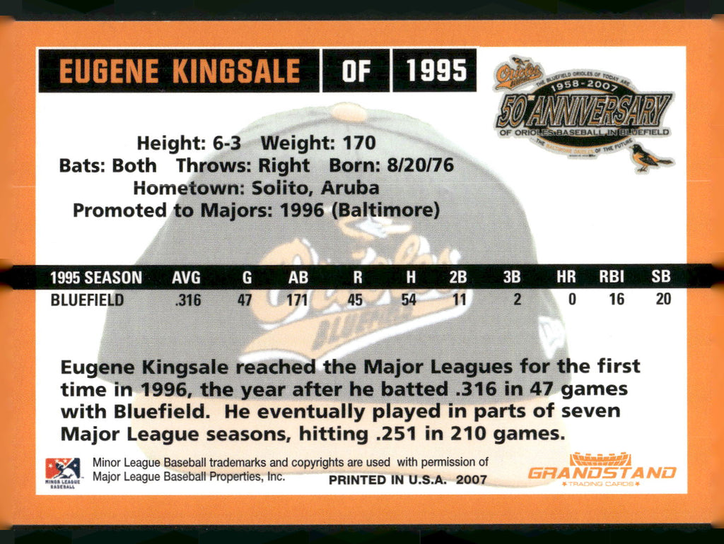 2007 Grandstand Bluefield Orioles 50th Anniversary #NNO Eugene Kingsale