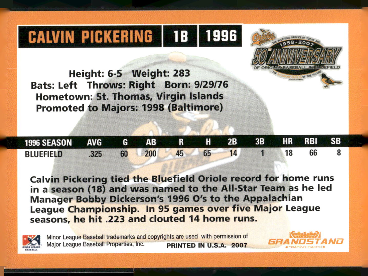 2007 Grandstand Bluefield Orioles 50th Anniversary #NNO Calvin Pickering