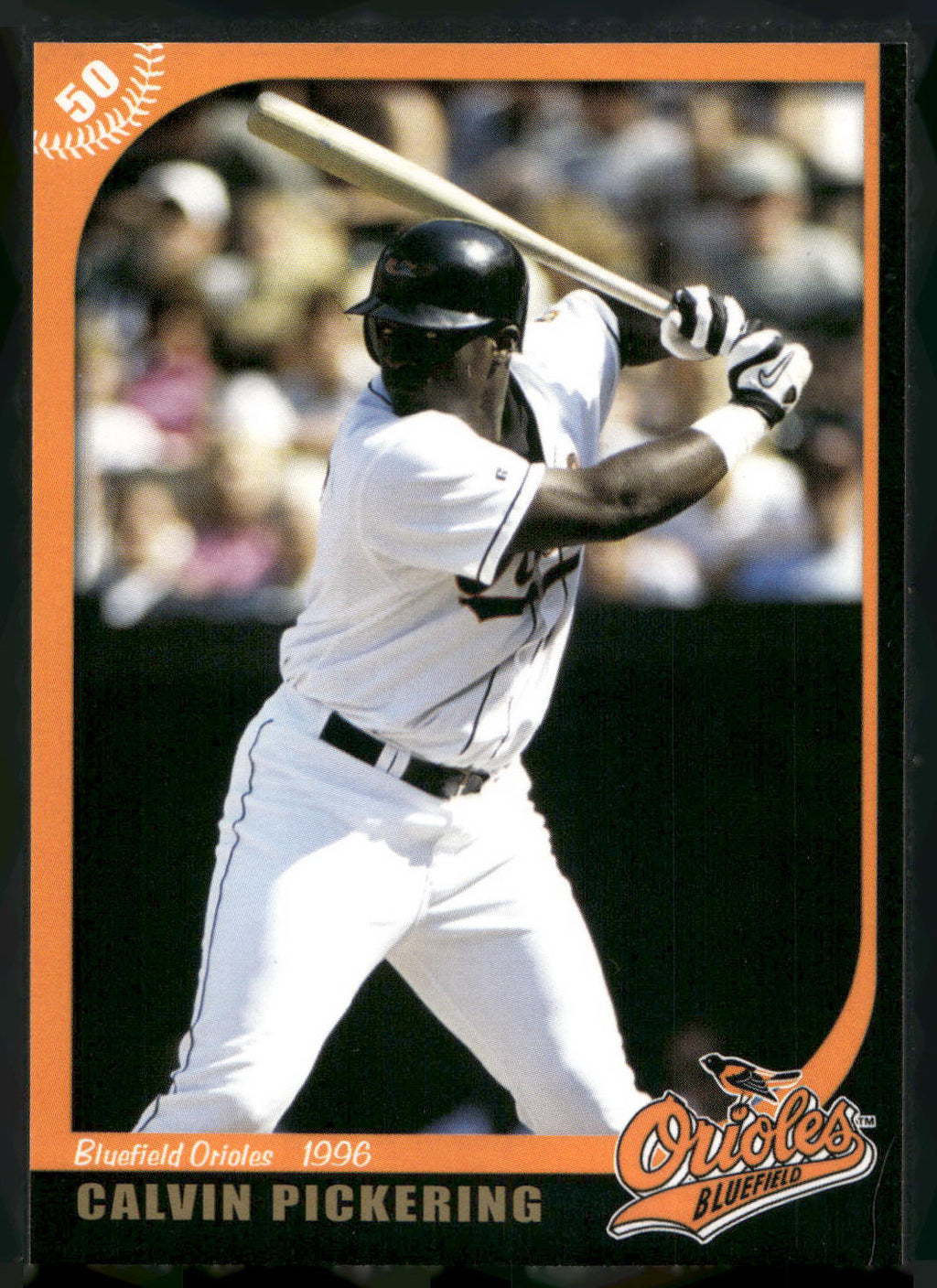 2007 Grandstand Bluefield Orioles 50th Anniversary #NNO Calvin Pickering