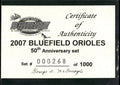 2007 Grandstand Bluefield Orioles 50th Anniversary # COA