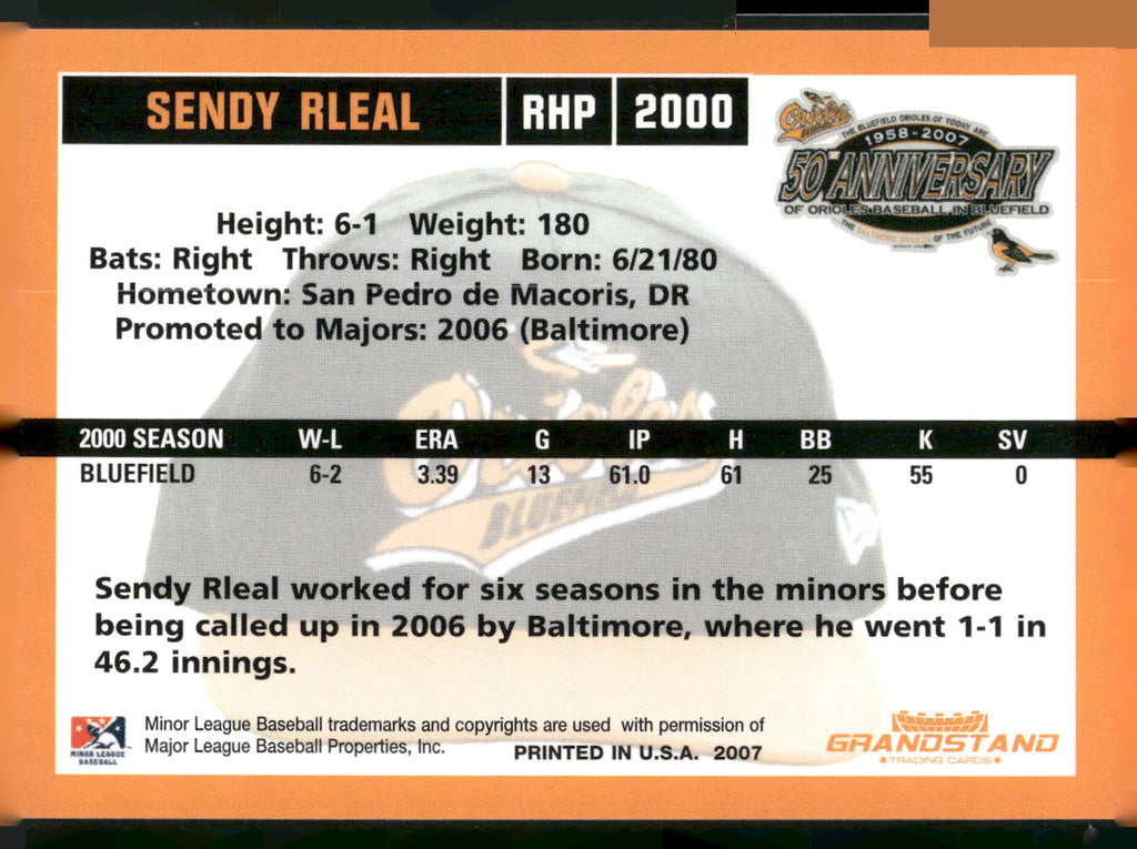 2007 Grandstand Bluefield Orioles 50th Anniversary #NNO Sendy Rleal