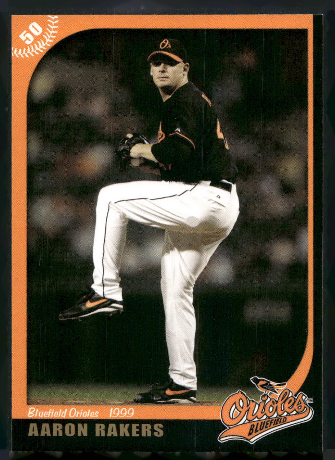 2007 Grandstand Bluefield Orioles 50th Anniversary #NNO Aaron Rakers