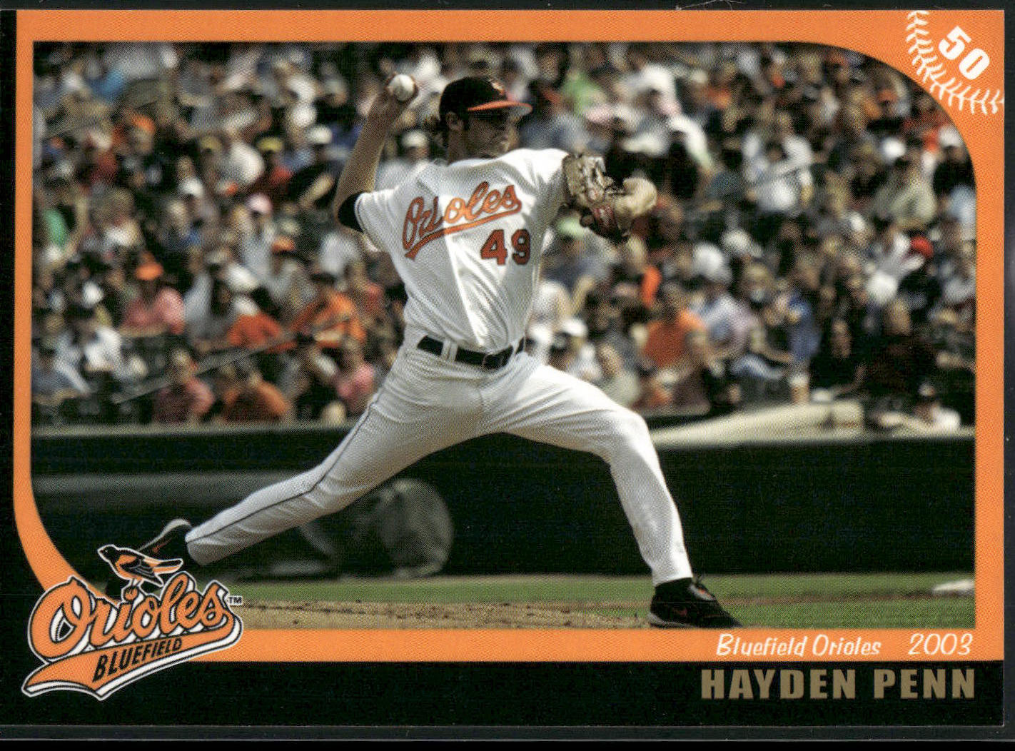 2007 Grandstand Bluefield Orioles 50th Anniversary #NNO Hayden Penn